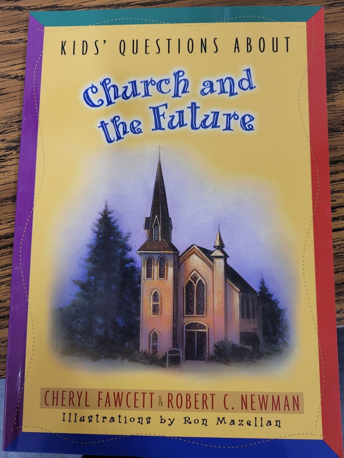 Kid's Questions About Church & The Future