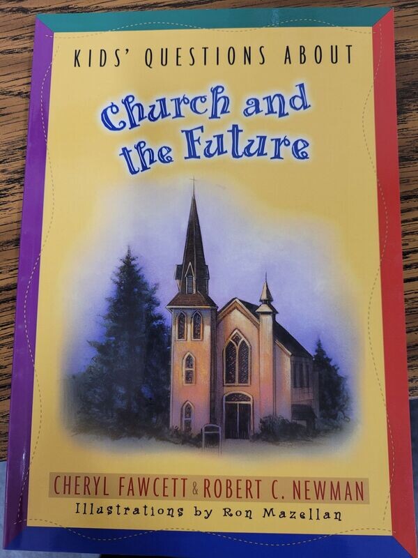 Kid's Questions About Church & The Future