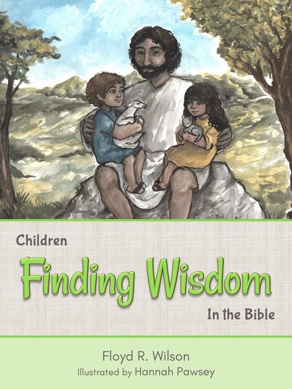 Finding Wisdom in the Bible (Children)