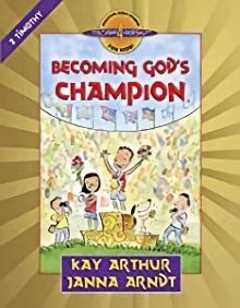 25945  Becoming God's Champion, 2 Timothy (Children's Bible Studies)