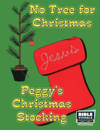 BV 5365- No Tree for Christmas/Peggy's Christmas Stocking