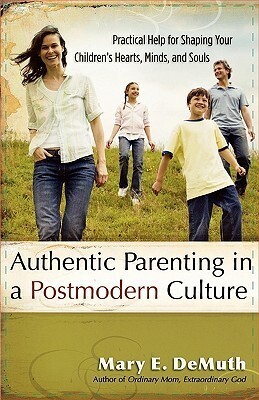 18626 - Authentic Parenting in a Postmodern Culture