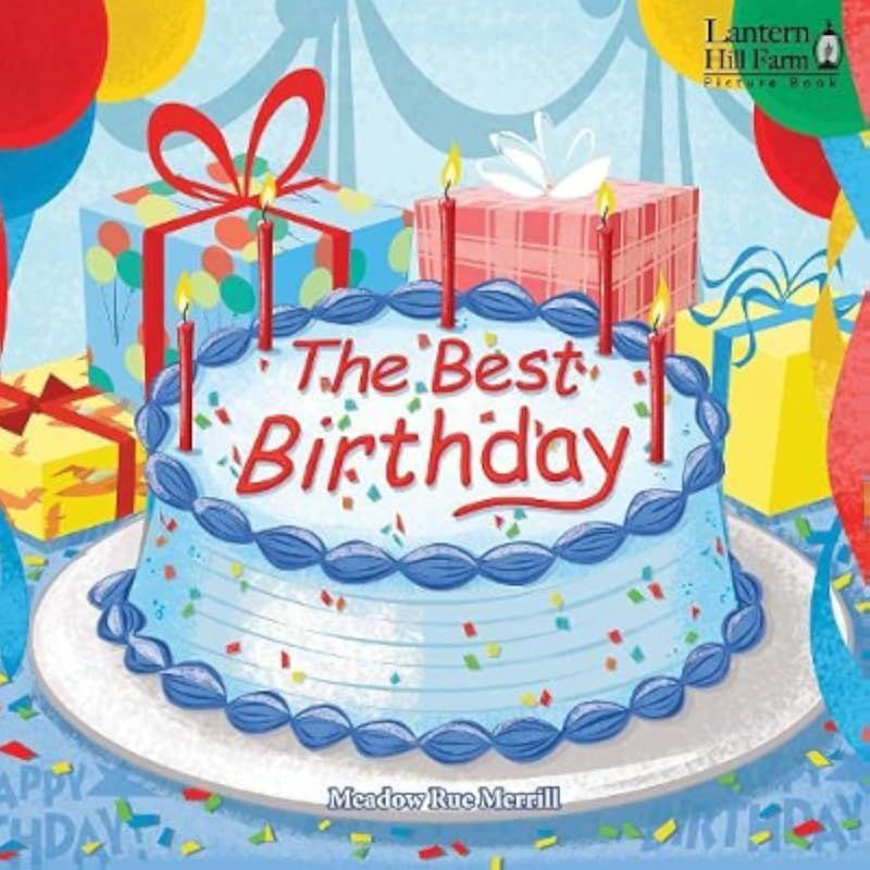 The Best Birthday The Best Birthday