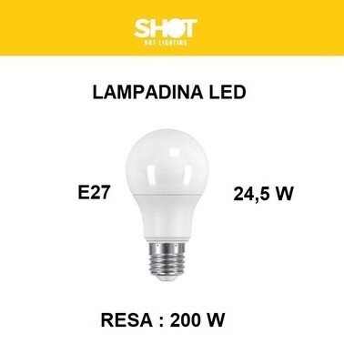 LAMPADINA LED ATTACCO E27 24,5W DI CONSUMO RESA 200W FORMA GOCCIA OPALE A80 TENSIONE 220 / 240V