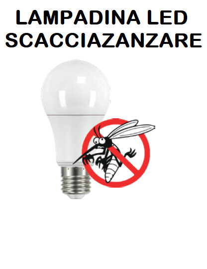 LAMPADINA LED SCACCIAZANZARE - ANTIZANZARE - ANTINSETTO E27