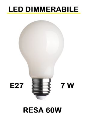 LAMPADINA LED E27 7W (RESA 60W) GOCCIA / PERA TUTTO VETRO BIANCO LATTE / OPALINA / OPALE / SILICA / MILK / FULL LIGHT DIMMERABILE LUCE CALDA 2700K LAMPADINA LED E27 7W (RESA 60W) GOCCIA / PERA TUTTO VETRO BIANCO LATTE / OPALINA / OPALE / SILICA / MILK / FULL LIGHT DIMMERABILE LUCE CALDA 2700K