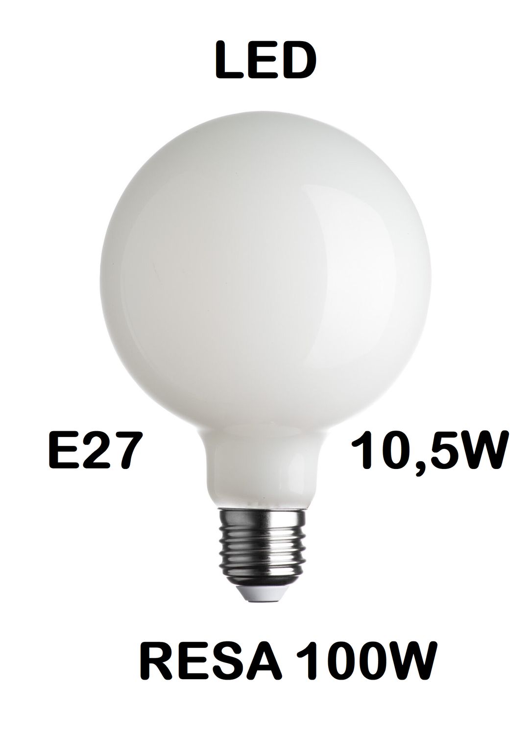 LAMPADINA LED GLOBO 95 E27 10,5W (RESA 100W) VETRO BIANCO LATTE / OPALINA / OPALE / SILICA / MILK / FULL LIGHT LUCE CALDA 2700K DIAMETRO 95mm