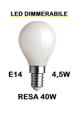LAMPADINA LED PICCOLA - MINI SFERA / SFERETTA / PALLINA E14 4,5W (RESA 40W) VETRO BIANCO LATTE / OPALINA / OPALE / SILICA / MILK / FULL LIGHT LUCE CALDA 2700K DIMMERABILE LAMPADINA LED PICCOLA - MINI SFERA / SFERETTA / PALLINA E14 4,5W (RESA 40W) VETRO BIANCO LATTE / OPALINA / OPALE / SILICA / MILK / FULL LIGHT LUCE CALDA 2700K DIMMERABILE