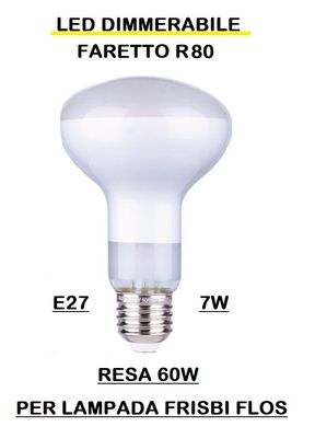 LAMPADINA A FARETTO R80 LED STICK E27 7W (RESA 60W) IN VETRO SATINATO / SMERIGLIATO / SMERIGLIATA LUCE CALDA 2700K WIRELED A FILAMENTO DIMMERABILE ADATTA PER FLOS FRISBI LAMPADINA A FARETTO R80 LED STICK E27 7W (RESA 60W) IN VETRO SATINATO / SMERIGLIATO / SMERIGLIATA LUCE CALDA 2700K WIRELED A FILAMENTO DIMMERABILE ADATTA PER FLOS FRISBI