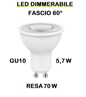 LAMPADINA FARETTO LED GU10 5,7W (RESA 70W) LUCE CALDA 3000K FASCIO LUMINOSO 60° DIMMERABILE