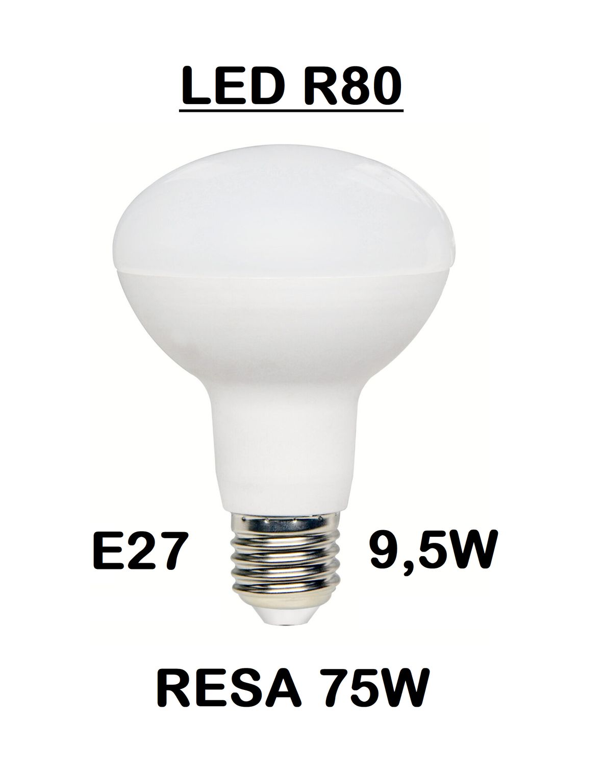 LAMPADINA A FARETTO R80 LED STICK E27 9,5W (RESA 75W) OPALE LUCE FREDDA / GHIACCIO 6500K SMD