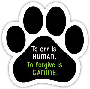 To forgive is canine