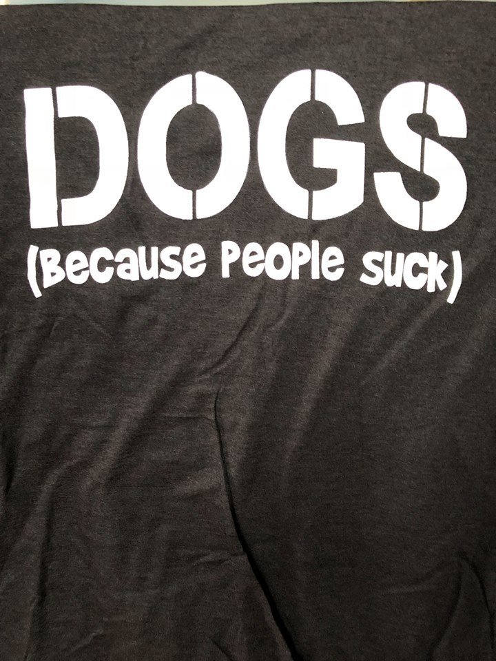 Dogs (Because People Suck) | Short Sleeve