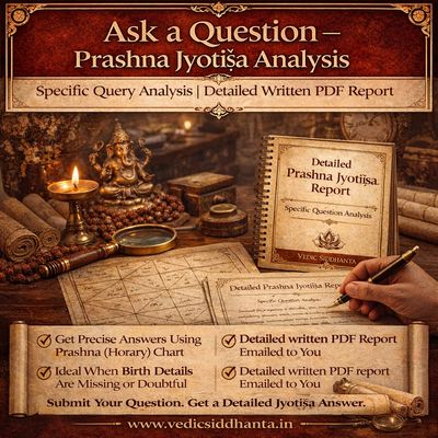 Ask a Question: Prashna Jyotish Analysis | Specific Query Analysis | Detailed Written PDF Report