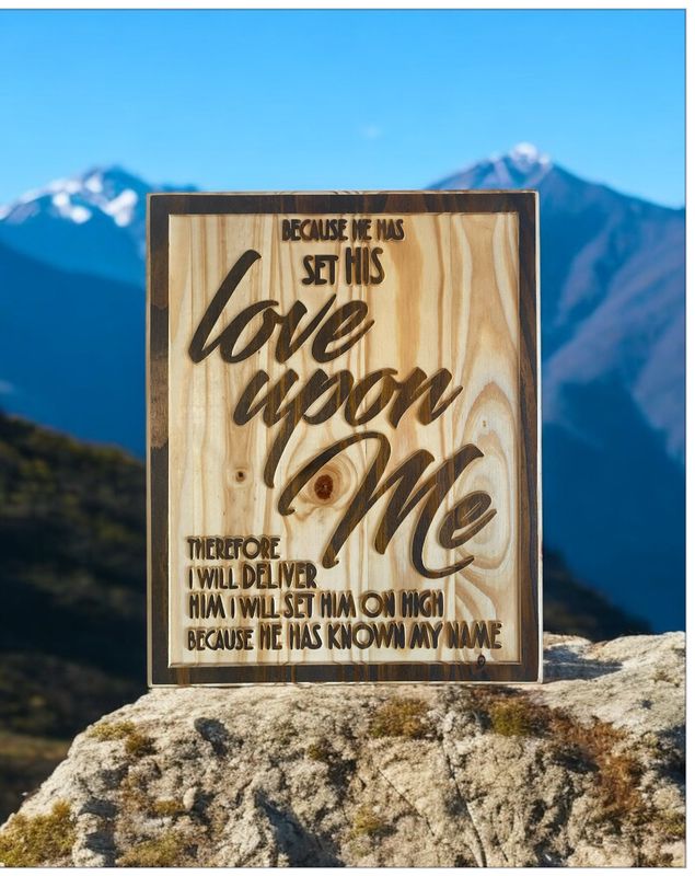 ‘He Set His Love Upon Me’ Wall Décor