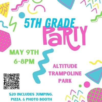 5th Grade After School Party