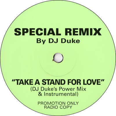 Take A Stand For Love (DJ Duke's Power Mix)