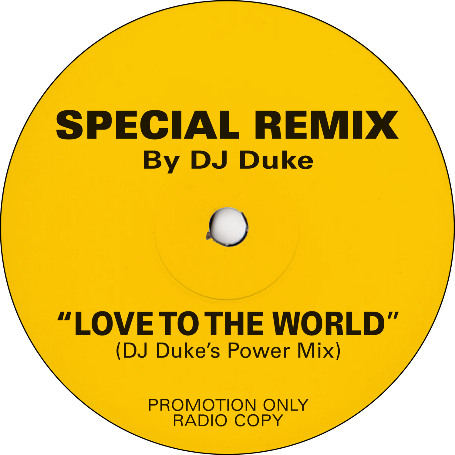 Love To The World (DJ Duke's Power Mix)