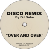 Over And Over (DJ Duke&#39;s Disco Reprise) SINGLE