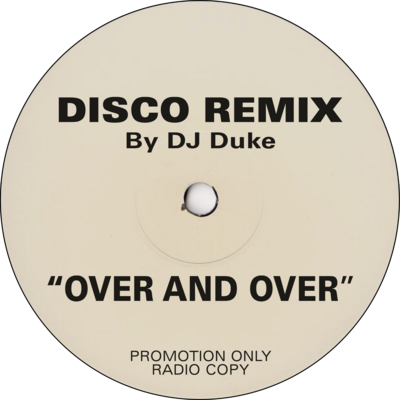 Over And Over (DJ Duke's Disco Reprise) SINGLE