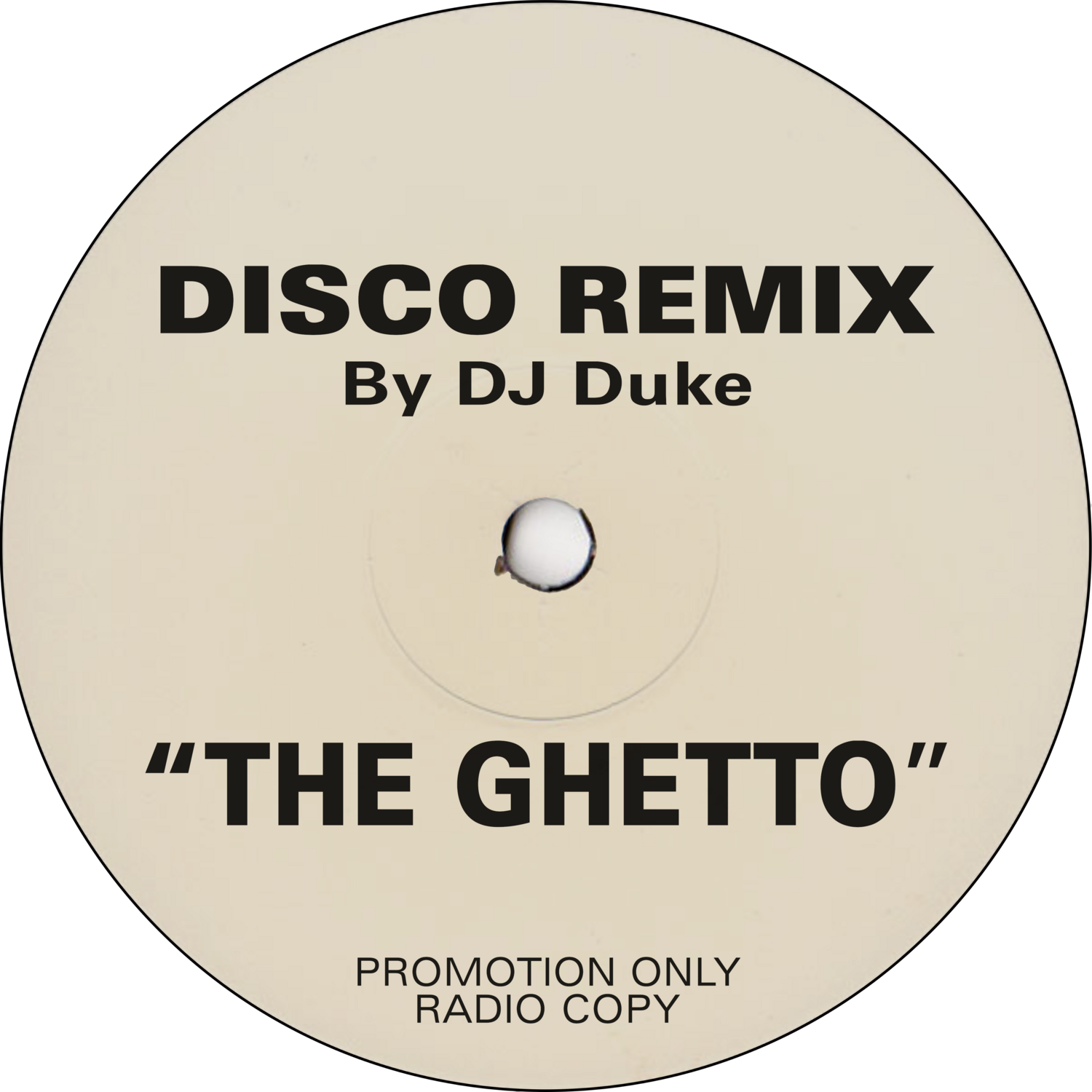 The Ghetto (DJ Duke's Disco Reprise) SINGLE