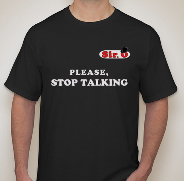 Please Stop Talking T-Shirt (LARGE)