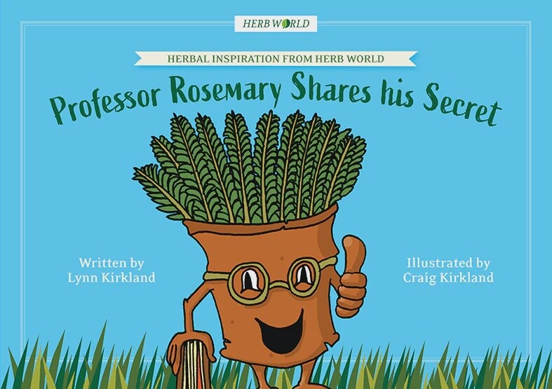 Professor Rosemary Shares His Secret -  a Herb World book