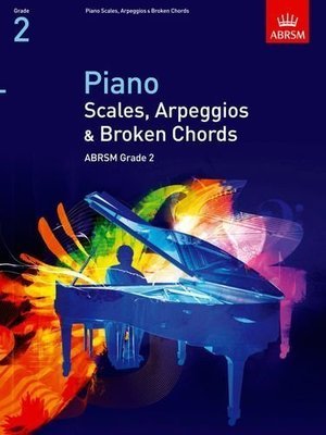 ABRSM Piano Scales, Arpeggios and Broken Chords Grade 2 Book