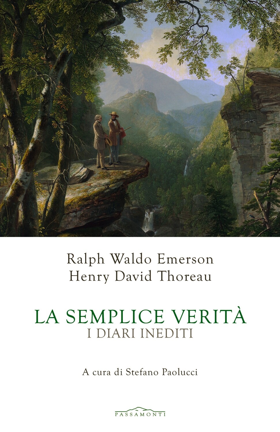 La semplice verità. I diari inediti