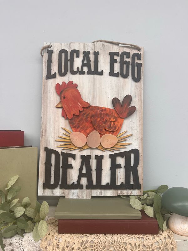 Local Egg Dealer - 18” Hanger