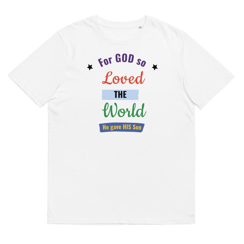 Unisex organic cotton t-shirt -For God