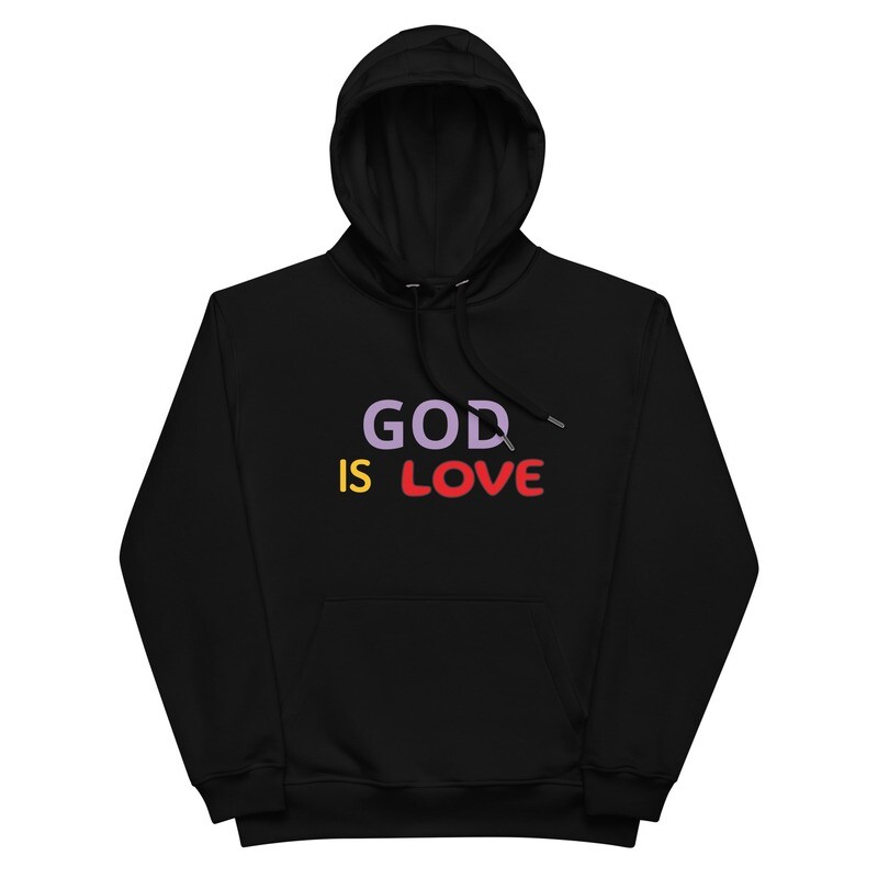 Premium eco hoodie - God is Love