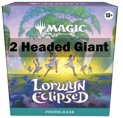 MTG Lorwyn Eclipse Saturday 2 Headed Giant Prerelease