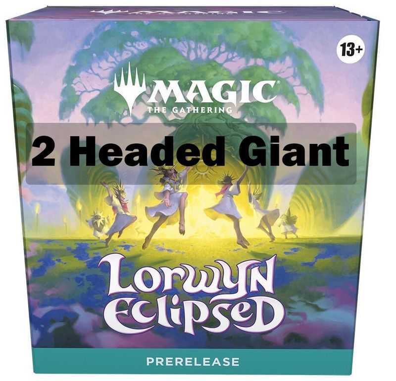 MTG Lorwyn Eclipse Saturday 2 Headed Giant Prerelease