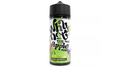 Why Not Vape This 100ml Apple Berry