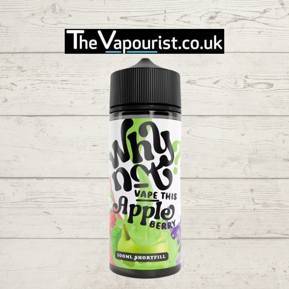 Why Not Vape This 100ml Apple Berry