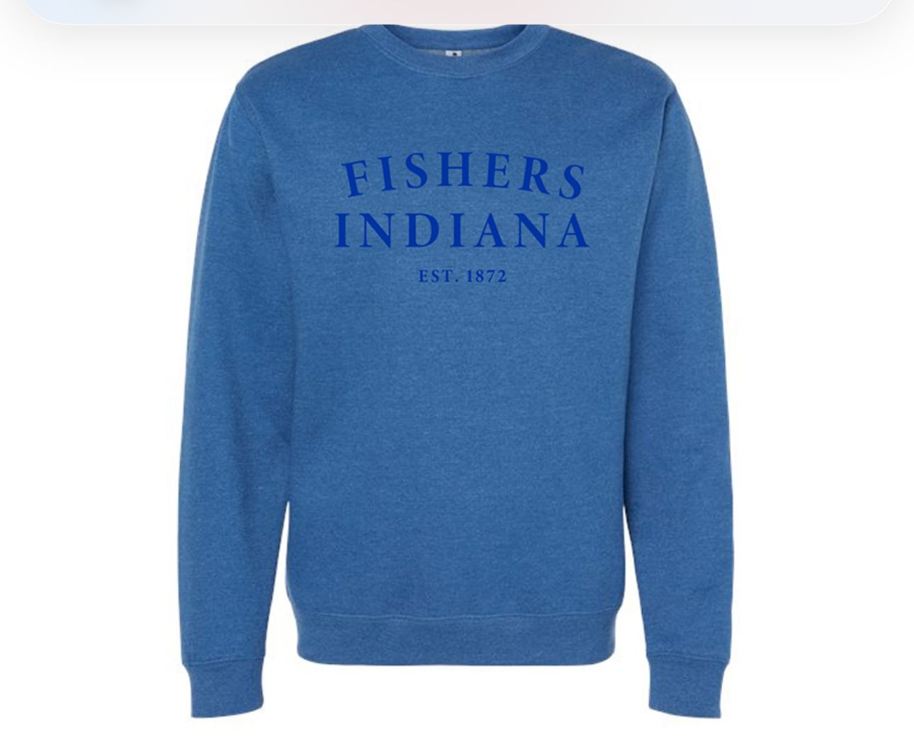 Fishers Indiana Sweatshirt