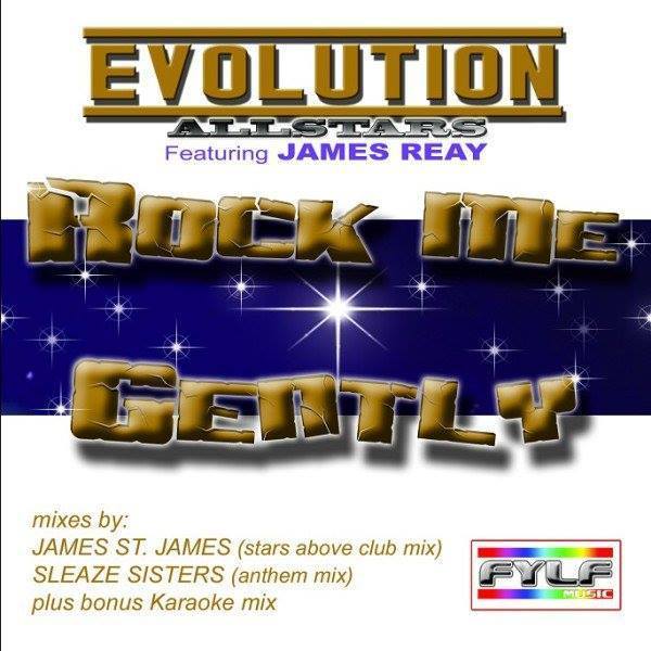 Evolution Allstars ft. James Reay - Rock Me Gently [Single]