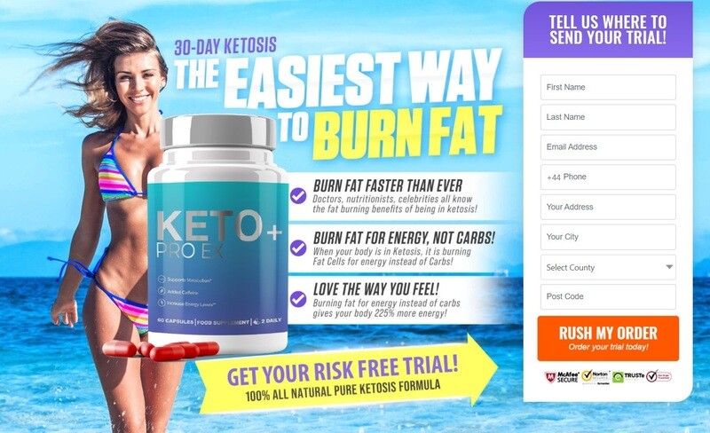 Keto Plus Pro Ex UK Reviews &amp; Get Free Trials [2022]