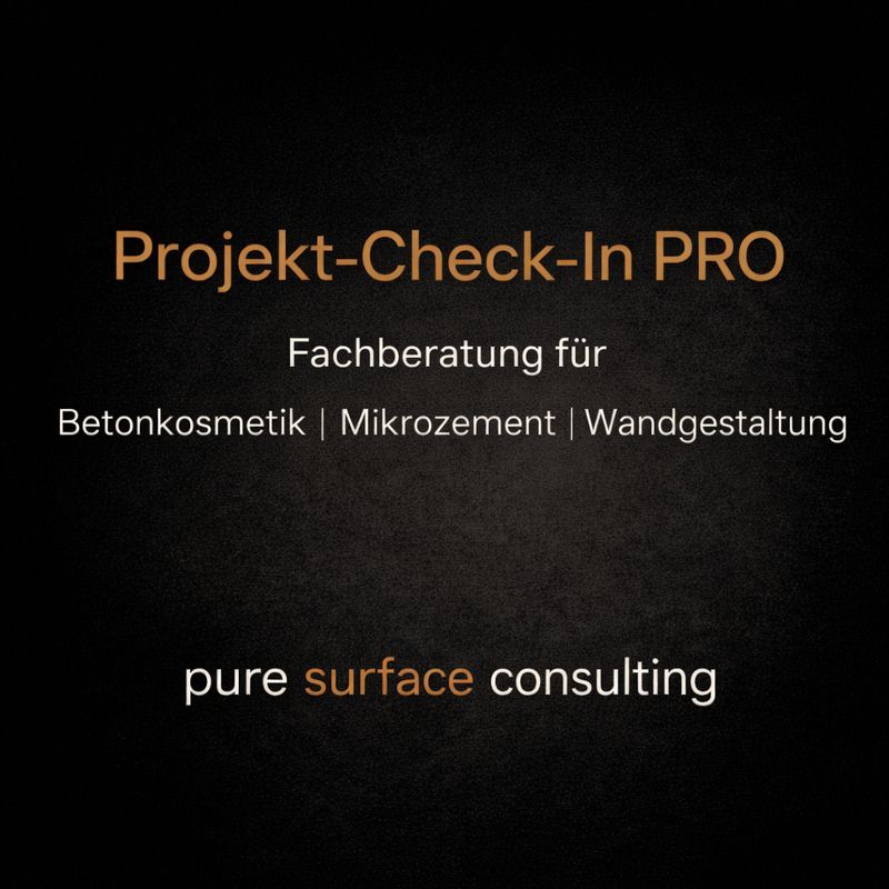 Textgrafik auf dunklem Hintergrund mit der Aufschrift ‚Projekt-Check-In PRO – Fachberatung für Betonkosmetik, Mikrozement 