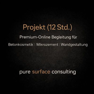Premium Online-Beratung für Betonkosmetik, Mikrozement und Wandgestaltung – Projektpaket mit 12 Stunden Fachbegleitung
