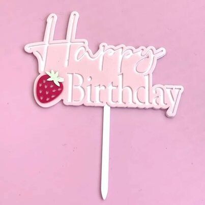 Strawberry Happy Birthday Cake Topper