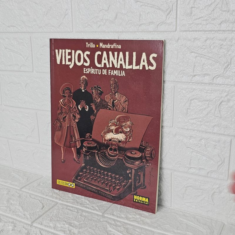VIEJOS CANALLAS: ESPÍRITU DE FAMILIA VIEJOS CANALLAS: ESPÍRITU DE FAMILIA