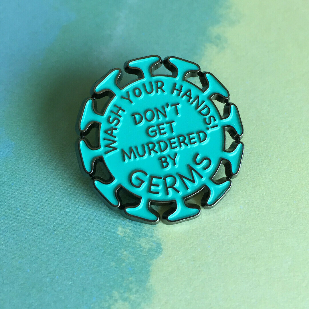 Don't Get Murdered by Germs! Pin