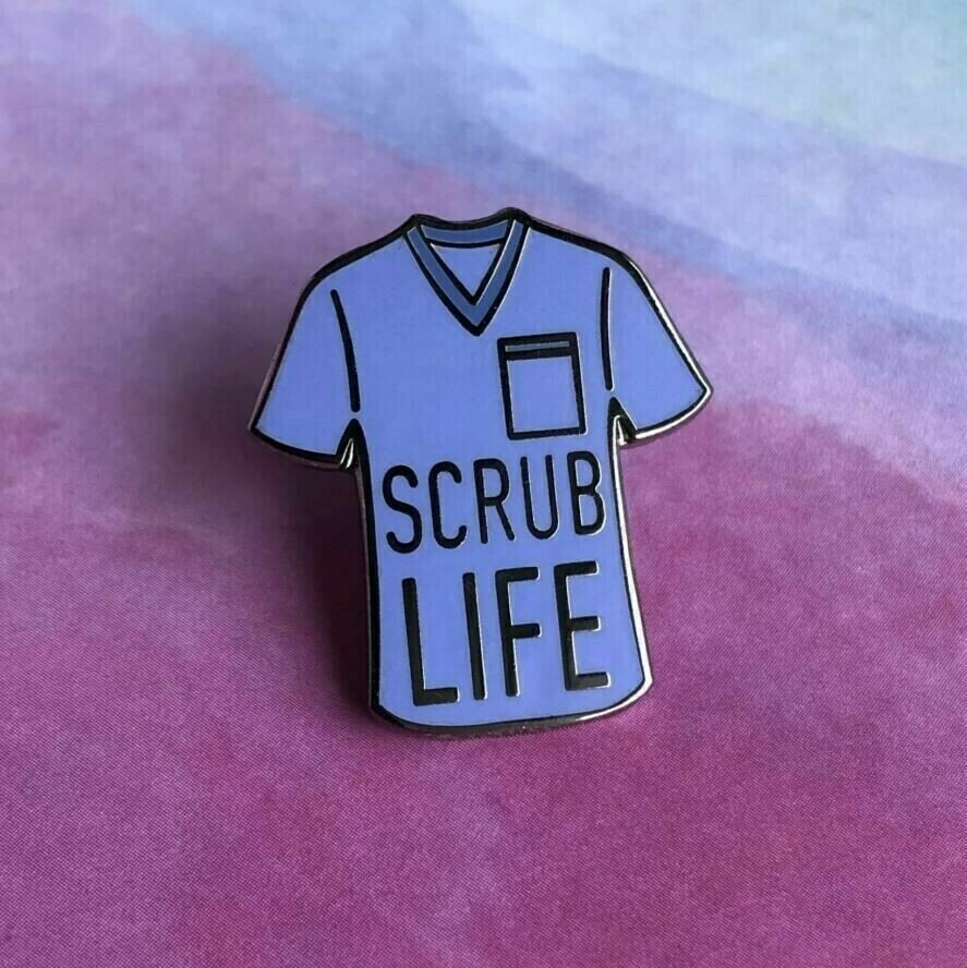 Scrub Life Pin