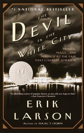 Devil in the White City by Erik Larson
