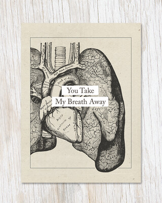 You Take My Breath Away: Anatomy Card