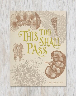 This Too Shall Pass - Kidney Card