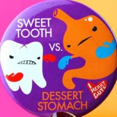 Sweet Tooth vs Dessert Stomach Magnet