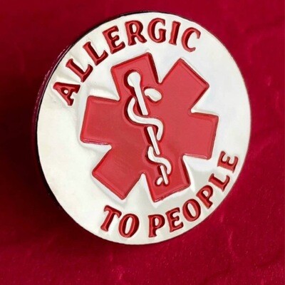 Allergic to People Pin